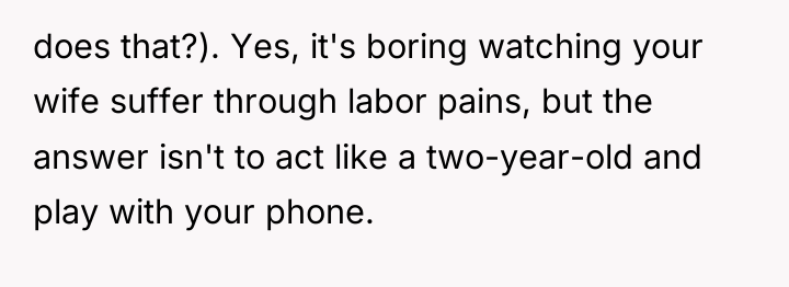 does that?). Yes, it's boring watching your wife suffer through...