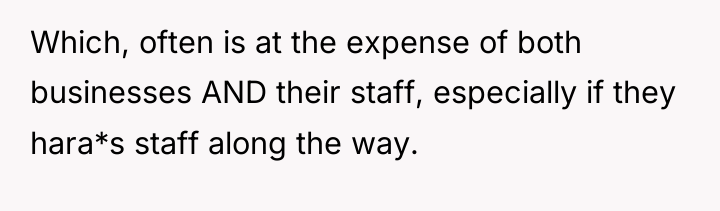 Which, often is at the expense of both businesses AND...