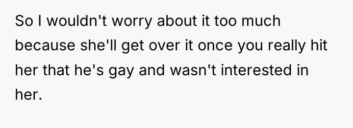 So I wouldn't worry about it too much because she'll...