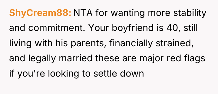 ShyCream88 NTA for wanting more stability and commitment. Your boyfriend...