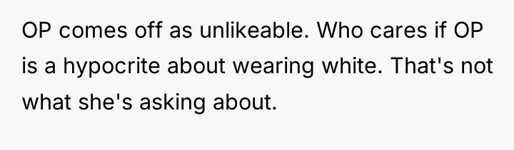 OP comes off as unlikeable. Who cares if OP is...