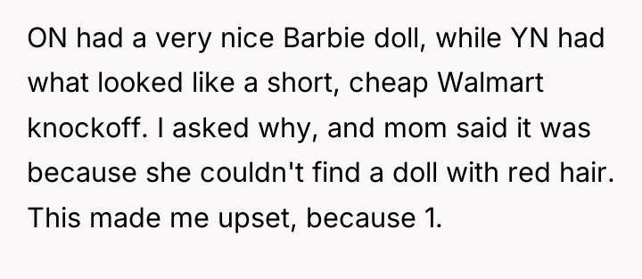 ON had a very nice Barbie doll, while YN had...