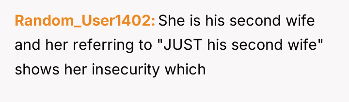 Random_User1402 She is his second wife and her referring to...