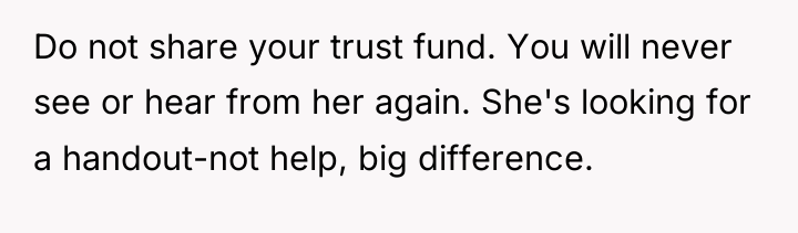 Do not share your trust fund. You will never see...