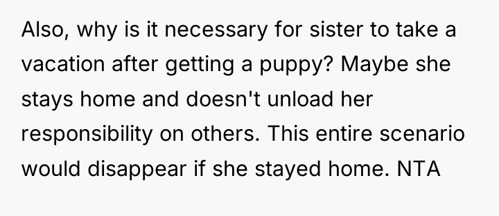 Also, why is it necessary for sister to take a...