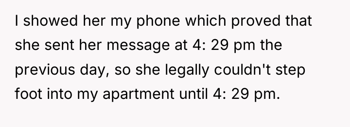 I showed her my phone which proved that she sent...