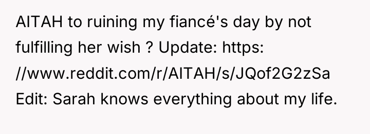 AITAH to ruining my fiancé's day by not fulfilling her...
