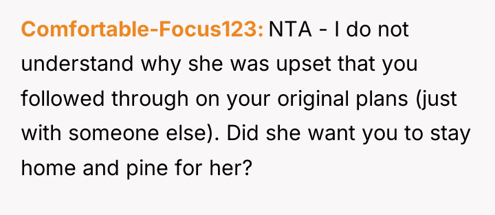 Comfortable-Focus123 NTA - I do not understand why she was...
