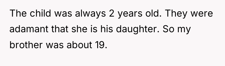 The child was always 2 years old. They were adamant...