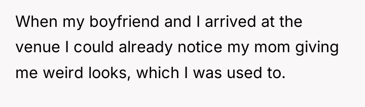 When my boyfriend and I arrived at the venue I...