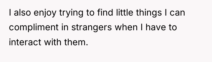 I also enjoy trying to find little things I can...