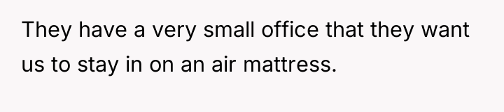 They have a very small office that they want us...