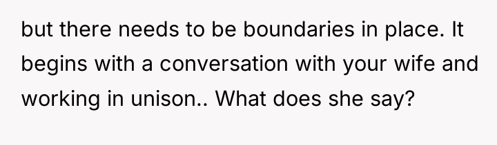 but there needs to be boundaries in place. It begins...