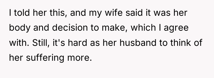 I told her this, and my wife said it was...