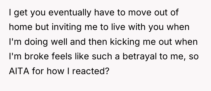 I get you eventually have to move out of home...