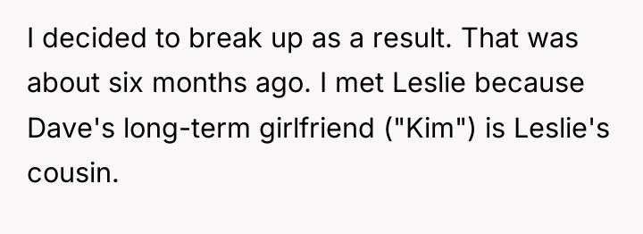 I decided to break up as a result. That was...
