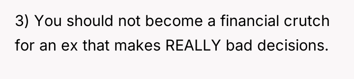 3) You should not become a financial crutch for an...