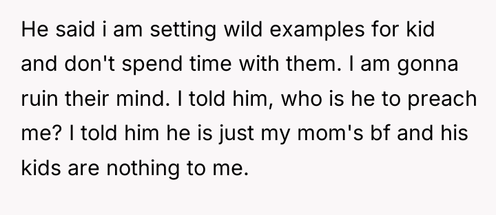 He said i am setting wild examples for kid and...