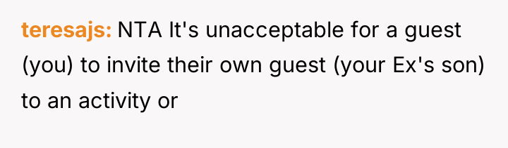 teresajs NTA It's unacceptable for a guest (you) to invite...