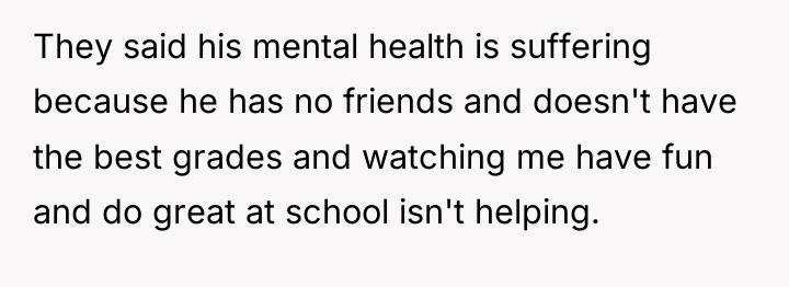 They said his mental health is suffering because he has...
