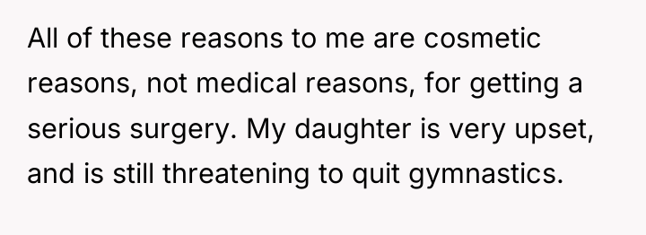 All of these reasons to me are cosmetic reasons, not...