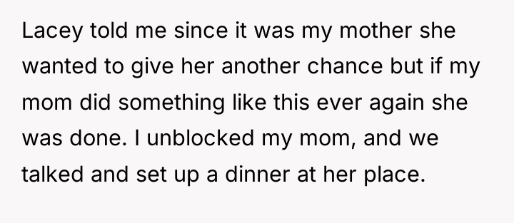 Lacey told me since it was my mother she wanted...