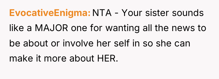 EvocativeEnigma NTA - Your sister sounds like a MAJOR one...