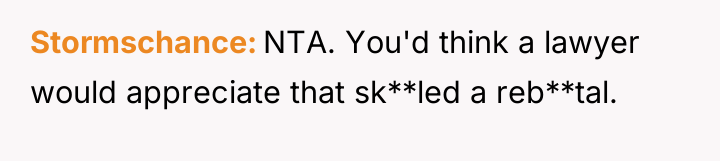 Stormschance NTA. You'd think a lawyer would appreciate that sk**led...