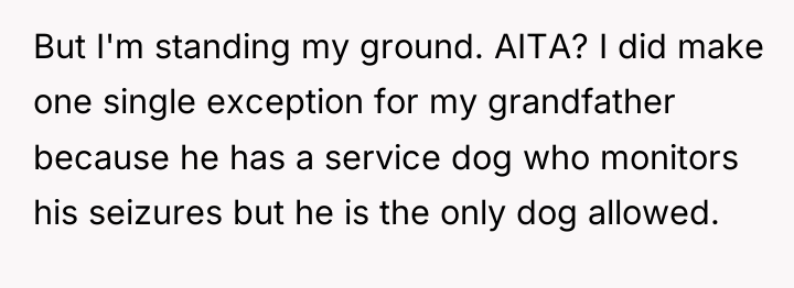 But I'm standing my ground. AITA? I did make one...
