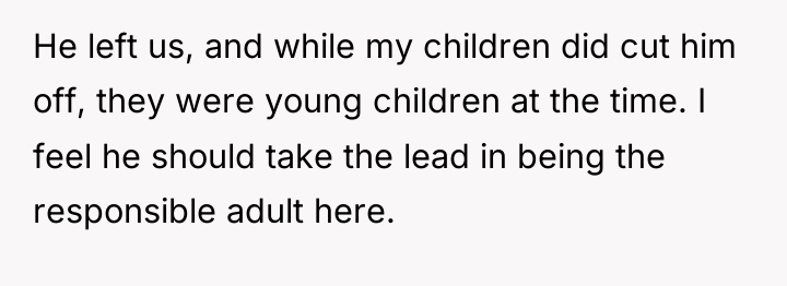 He left us, and while my children did cut him...