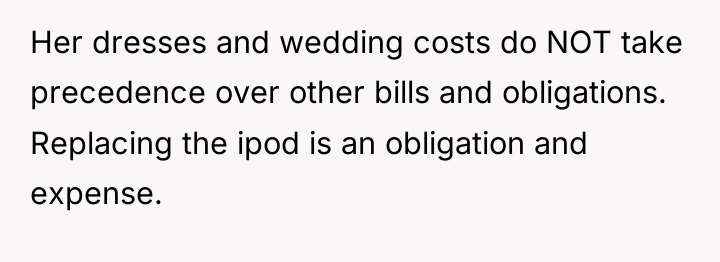 Her dresses and wedding costs do NOT take precedence over...