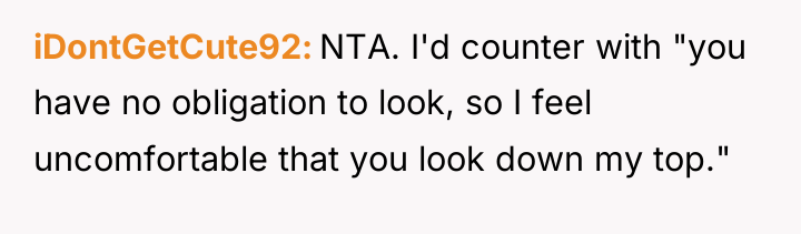 iDontGetCute92 NTA. I'd counter with "you have no obligation to...
