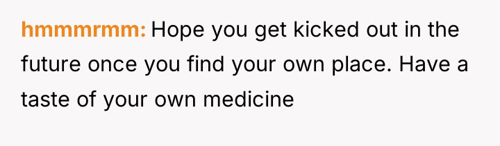 hmmmrmm Hope you get kicked out in the future once...