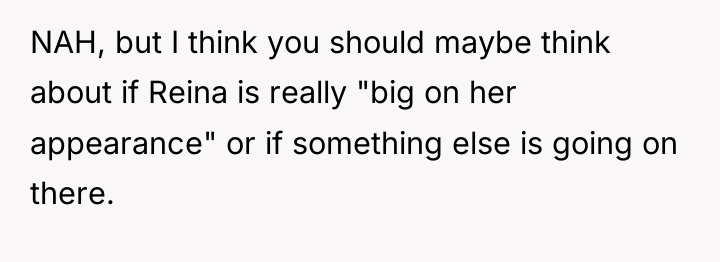 NAH, but I think you should maybe think about if...