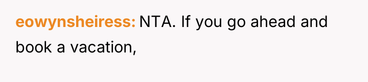eowynsheiress NTA. If you go ahead and book a vacation,