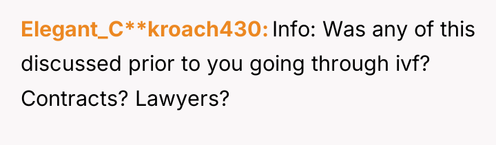 Elegant_C**kroach430 Info: Was any of this discussed prior to you...