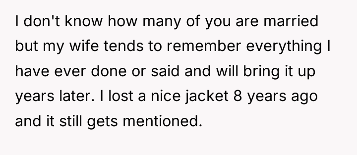 I don't know how many of you are married but...