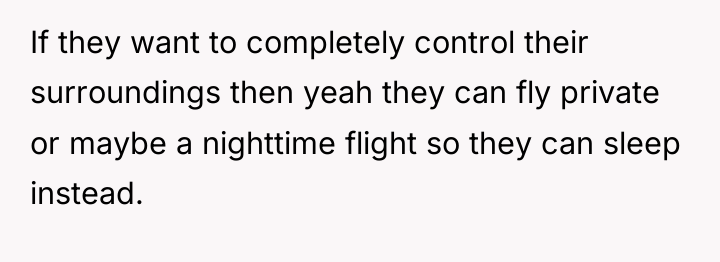 If they want to completely control their surroundings then yeah...