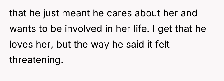 that he just meant he cares about her and wants...