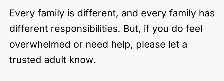 Every family is different, and every family has different responsibilities....