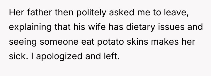 Her father then politely asked me to leave, explaining that...