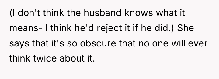 (I don't think the husband knows what it means- I...