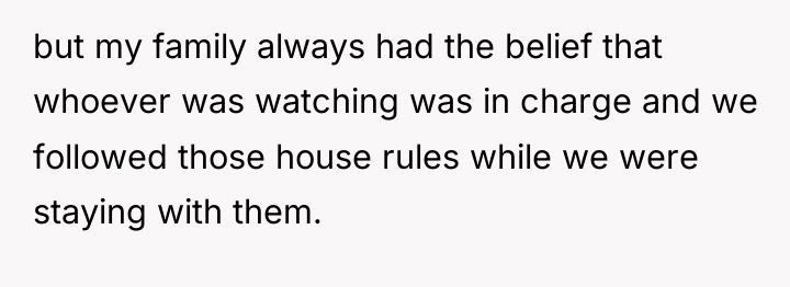 but my family always had the belief that whoever was...