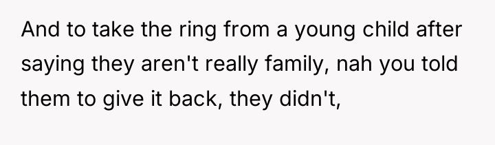 And to take the ring from a young child after...