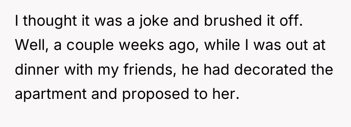 I thought it was a joke and brushed it off....