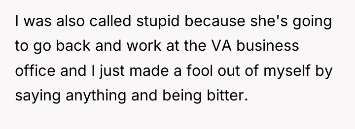 I was also called stupid because she's going to go...