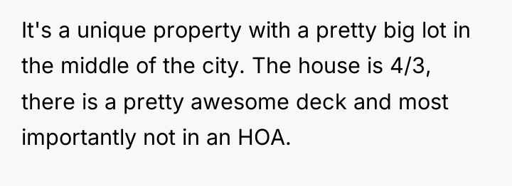 It's a unique property with a pretty big lot in...