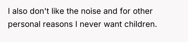 I also don't like the noise and for other personal...