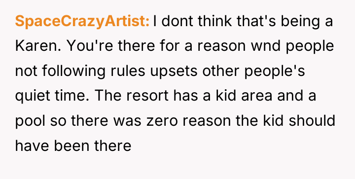 SpaceCrazyArtist I dont think that's being a Karen. You're there...