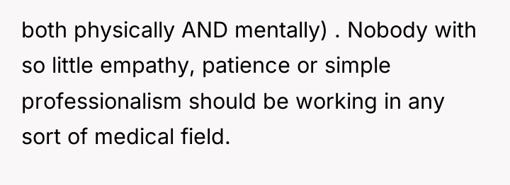 both physically AND mentally) . Nobody with so little empathy,...